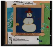 CD - Children Of The Patchogue-Medford Schools - Celebrating Wishes - SEALED