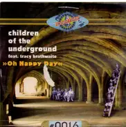 Children Of The Underground - Oh Happy Day