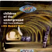 Children Of The Underground - Oh Happy Day