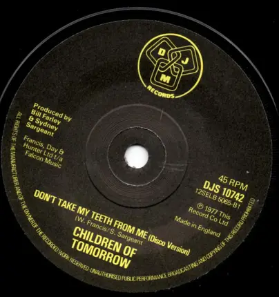 Children Of Tomorrow - Don't You Take Back My Teeth From Me