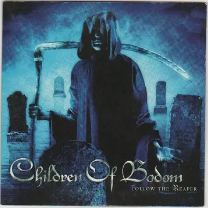 Children Of Bodom - Follow the Reaper