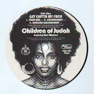 Children Of Judah Featuring Rose Windross - Get Outta My Face