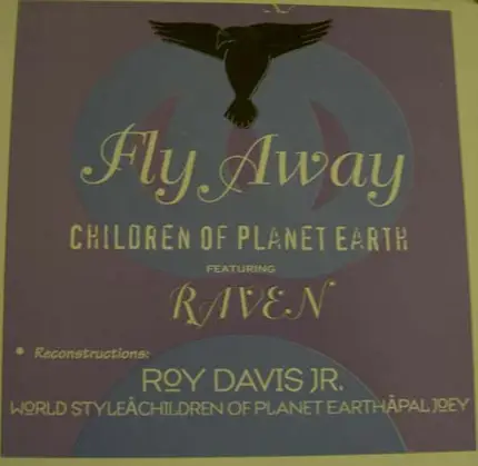 Children Of Planet Earth Featuring Raven - Fly Away