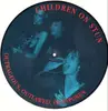 LP - Children On Stun - Outrageous, Outlawed, Outspoken - Picture Disc.
