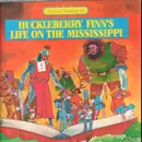 LP - Children records (english) - Playhouse Presentation of Huckleberry Finn's Life on the Mississippi