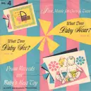 10'' - Children records (english) - What Does Baby See? / What Does Baby Hear?