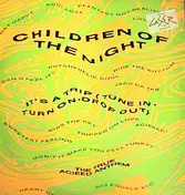Children Of The Night - It's A Trip (Tune In, Turn On, Drop Out)