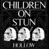 12inch Vinyl Single - Children On Stun - Hollow