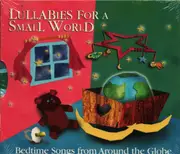 CD - Children's Lullabies - Lullabies For A Small World - Digipak + Slipcase / Still Sealed