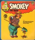 7inch Vinyl Single - Children's Radioplay - Smokey The Bear - Still Sealed