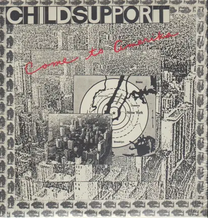 Child Support - Come To Amerika