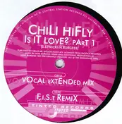Chili Hi Fly - Is It Love? (Part 1)