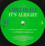 12inch Vinyl Single - Chili Hi Fly - It's Alright