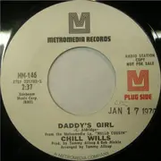 7inch Vinyl Single - Chill Wills - Daddy's Girl / Broad Daylight
