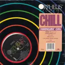 12inch Vinyl Single - Chill - Hangin' On