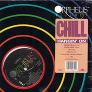 Chill - Hangin' On