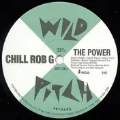 Chill Rob G - The Power