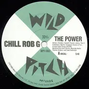 Chill Rob G - The Power