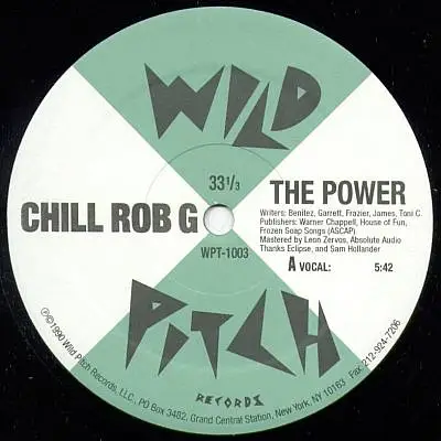 Chill Rob G - The Power
