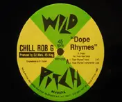 Chill Rob G - Dope Rhymes