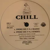 Chill - Smoke Dis F-N-J