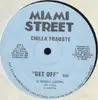 12inch Vinyl Single - Chilla Frauste - Get Off - Still Sealed
