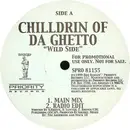 12inch Vinyl Single - Chilldrin Of Da Ghetto - Wild Side