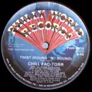 12inch Vinyl Single - Chill Fac-Torr - Twist (Round 'N' Round) - PROMO