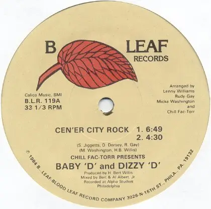 Chill Fac-Torr Presents Baby 'D' & Dizzy 'D' / Chill Fac-Torr - Cen'er City Rock / Mission (He's Blowing My Mind)