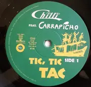 12inch Vinyl Single - Chilli Feat. Carrapicho - Tic, Tic Tac