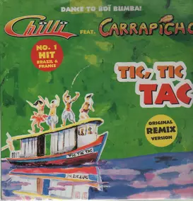 Chilli feat. Carrapicho - Tic,Tic,Tac