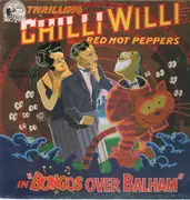 LP - Chilli Willi And The Red Hot Peppers - Bongos Over Balham