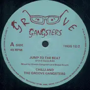 Chilli & The Groove Gangsters - Jump To The Beat