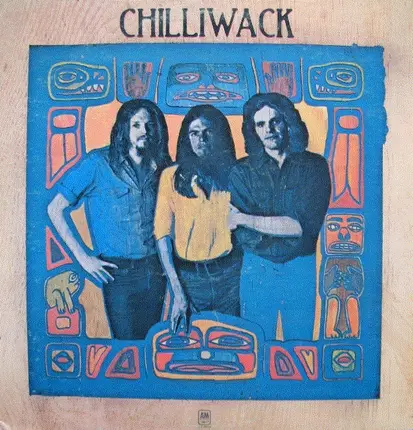 Chilliwack - Chilliwack