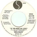 7inch Vinyl Single - Chilliwack - If You Want My Love
