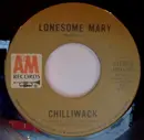 7inch Vinyl Single - Chilliwack - Lonesome Mary / Ridin'