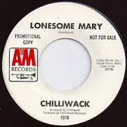 Chilliwack - Lonesome Mary / Ridin'