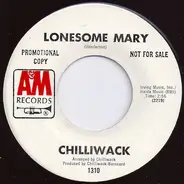 Chilliwack - Lonesome Mary / Ridin'