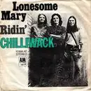 7inch Vinyl Single - Chilliwack - Lonesome Mary / Ridin'