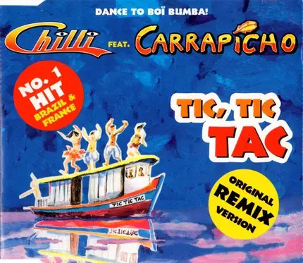 Chilli feat. Carrapicho - Tic,Tic,Tac