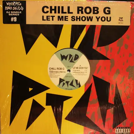 Chill Rob G - Let Me Show You