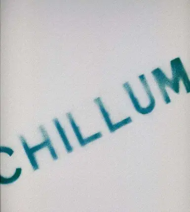 Chillum - Chillum + 4