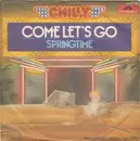 7inch Vinyl Single - Chilly - Come Let's Go