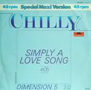12inch Vinyl Single - Chilly - Simply A Love Song