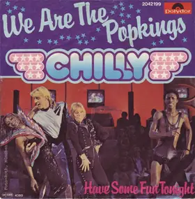 Chilly - We Are The Popkings