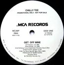12inch Vinyl Single - Chilly Tee - Get Off Mine
