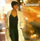chimene badi - Laisse les Dire
