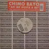 12inch Vinyl Single - Chimo Bayo - Asi Me Gusta A Mi
