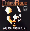 12inch Vinyl Single - Chimo Bayo - Así Me Gusta A Mi (Remix 98)