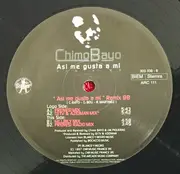 12inch Vinyl Single - Chimo Bayo - Así Me Gusta A Mi (Remix 98)
